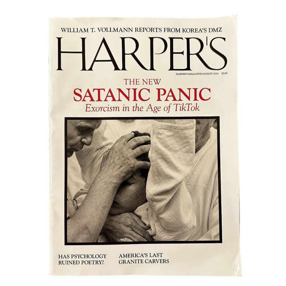 Harpers Magazine August 2024 The New Satanic Panic Exorcism in the Age of TikTok